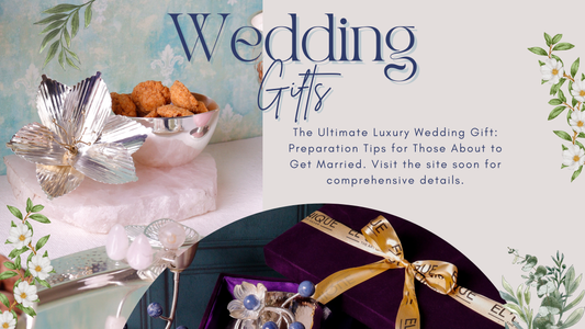 The Ultimate Luxury Wedding Gift - Elunique